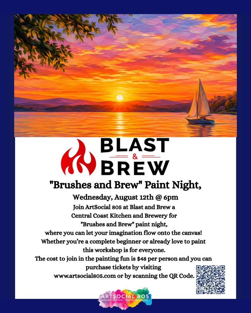Blast and Brew presents "Brushes & Brew" paint night with ArtSocial 805