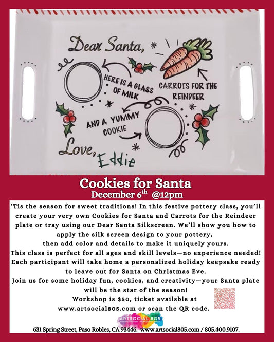 Cookies for Santa Pottery Platter or Christmas Pottery Platter Workshop at ArtSocial 805