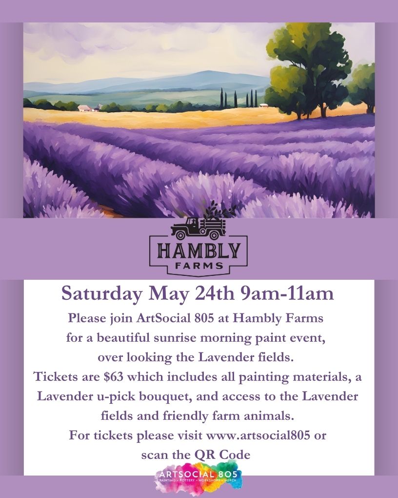 Hambly Farms Paint and Lavender event with ArtSocial 805