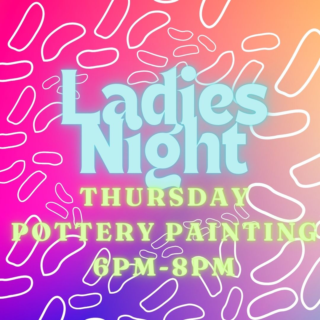 Ladies Night Pottery Painting @ ArtSocial 805 February 2025