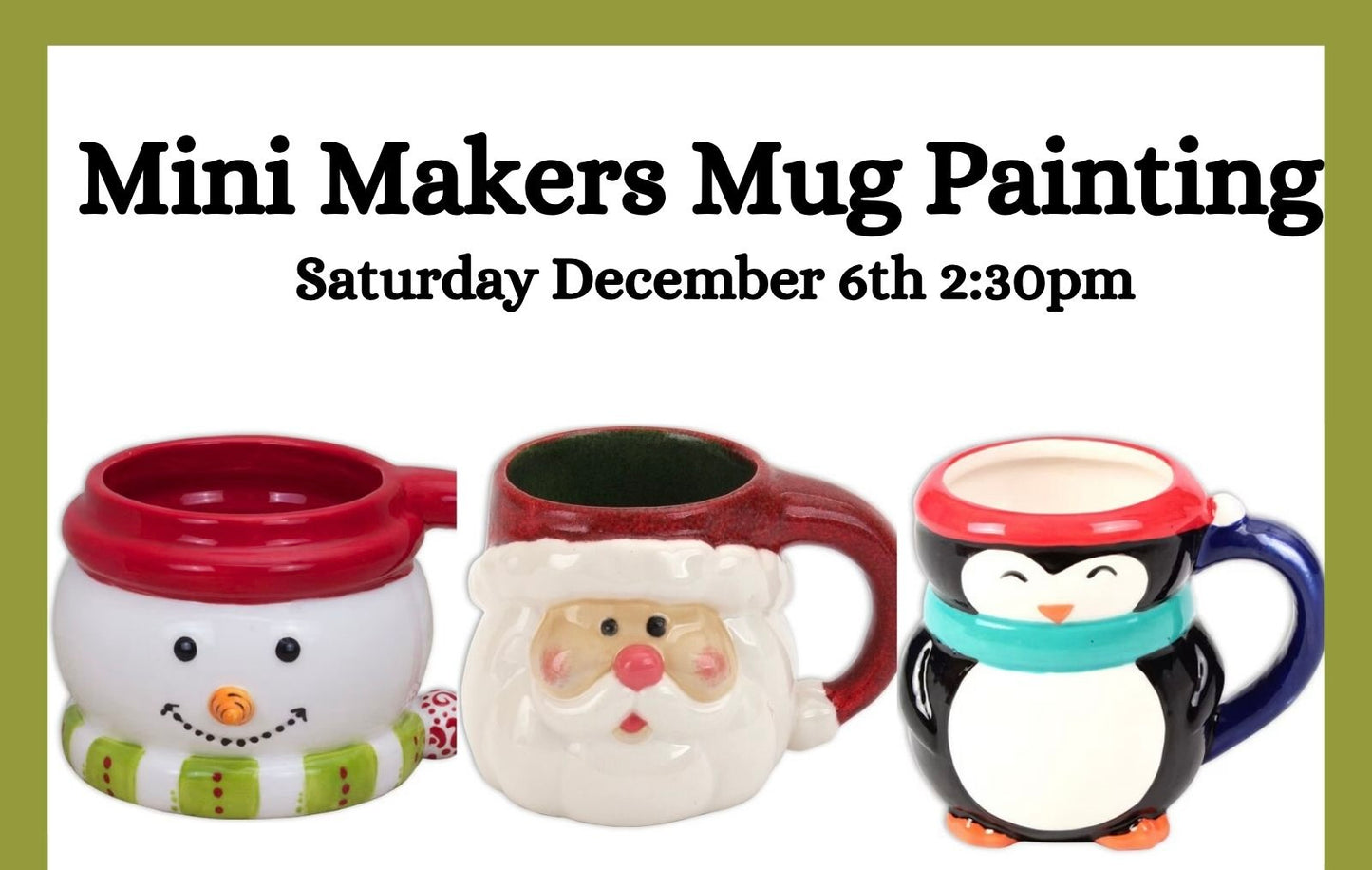 Mini Makers Holiday/Santa Mug Workshop at ArtSocial 805