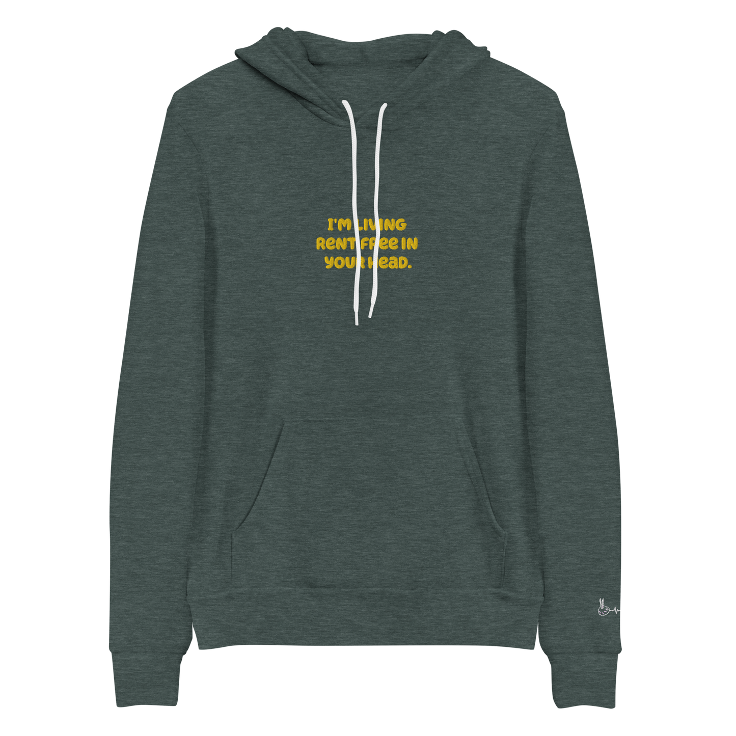 I'm living rent free in your head Hoodie (Forest green)