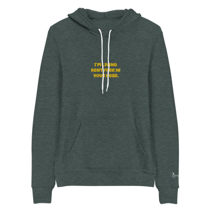 I'm living rent free in your head Hoodie (Forest green)
